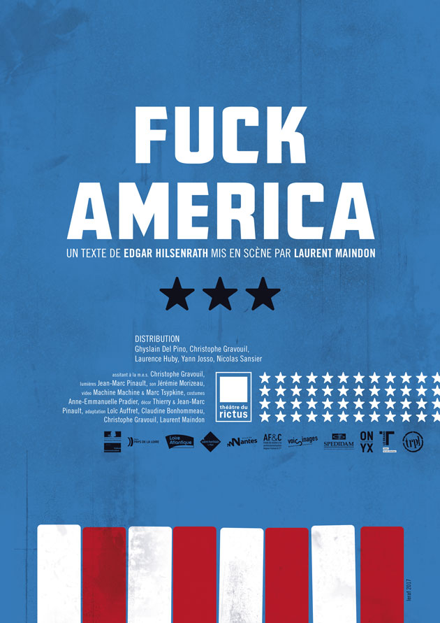 Fuck America - Affiche du spectacle